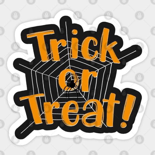 Trick or Treat Spider Web Sticker by D_AUGUST_ART_53